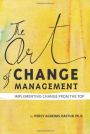 The Art Of Change Management