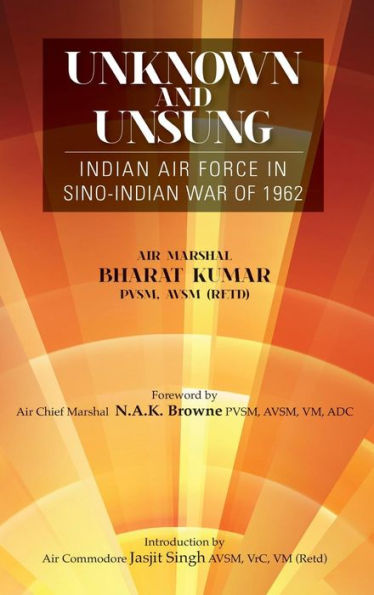 Unknown and Unsung: Indian Air Force in Sino-India War of 1962