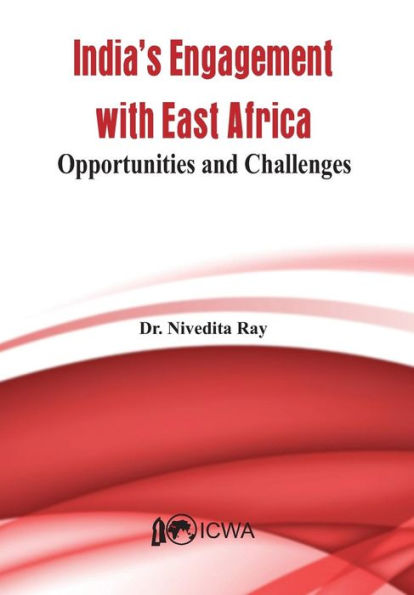 India's Engagement with East Africa: Opportunities and Challenges