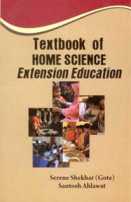 Title: Textbook of Home Science Extension Education, Author: Serene (Gote) Shekhar