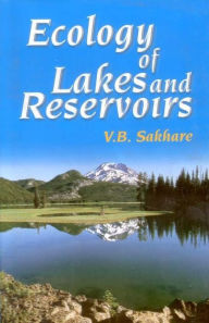 Title: Ecology of Lakes and Reservoirs, Author: Vishwas B. Sakhare