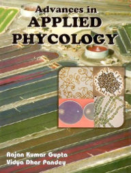 Title: Advances in Applied Phycology, Author: Rajan Kumar Gupta