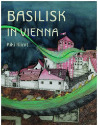 Title: Basilisk In Vienna: Story Book, Author: Everest