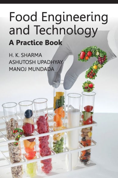 Food Engineering and Technology: A Practice Book