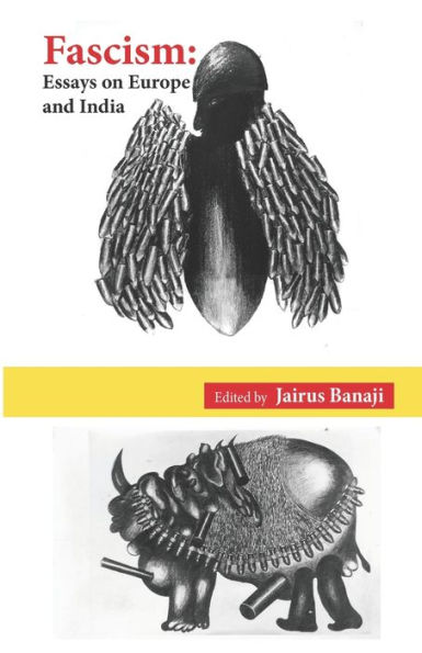Fascism: Essays on Europe and India