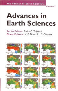 Title: Advances in Earth Sciences, Author: Satish  C. Tripathi