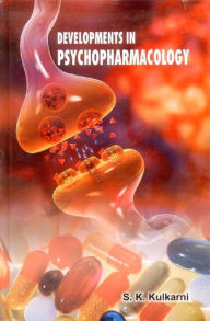 Title: Developments in Psychopharmacology, Author: S.  K. Kulkarni