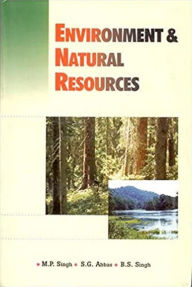 Title: Environment and Natural Resources, Author: M. P. Singh