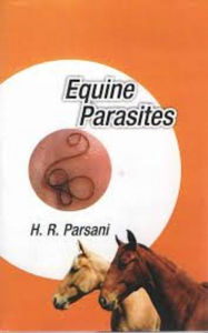 Title: Equine Parasites, Author: H.  R. Parsani