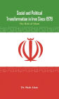 Social and Political Transformation in Iran Since 1979: The Role of Islam