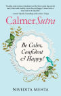 CalmerSutra: Be Calm, Confident & Happy!