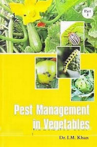 Title: Pest Management In Vegetables, Author: I.M. Khan