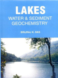 Title: Lakes: Water and Sediment Geochemistry, Author: Kenneth Lacovara