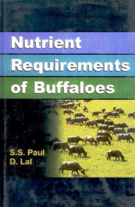 Title: Nutrient Requirements of Buffaloes, Author: S. S. Paul