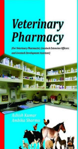 Title: Veterinary Pharmacy, Author: Ashish Kumar