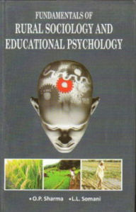 Title: Fundamentals Of Rural Sociology And Educational Psychology, Author: D. KUMAR