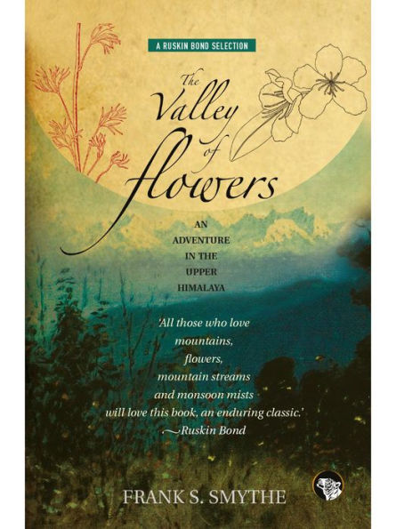 The Valley of Flowers: An Adventure in the Upper Himalaya