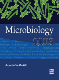 Title: Microbiology Quiz: (A Handbook for Competitive Exam), Author: Jayababu Mudili