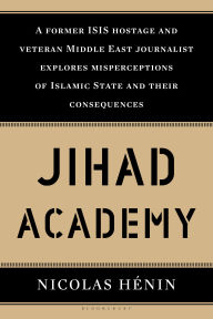 Downloading free books android Jihad Academy English version 9789385436413 by Nicolas Henin CHM iBook FB2