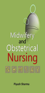 Title: Midwifery and Obstetrical Nursing, Author: Piyush Sharma