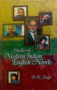 Title: Studies in Modern Indian English Novels, Author: Myriam Benraad