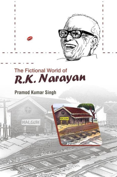 The Fictional World of R.K. Narayan