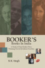 Booker's Books in India: (A Study of Four Booker Prize Winning Novels by Indian Novelists)