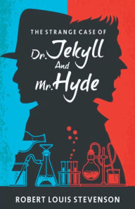 Title: The Strange Case Of Dr Jekyll And Mr. Hyde, Author: Robert stevenson louis