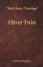 Oliver Twist (World Classics, Unabridged)