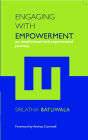 Engaging with Empowerment: An Intellectual and Experiential Journey