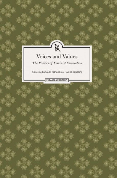 Voices and Values: The Politics of Feminist Evaluation
