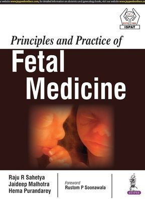 Principles and Practice of Fetal Medicine