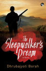 The Sleepwalker's Dream: A Novel