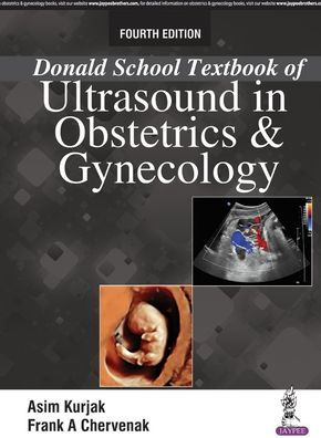 Donald School Textbook of Ultrasound in Obstetrics and Gynecology