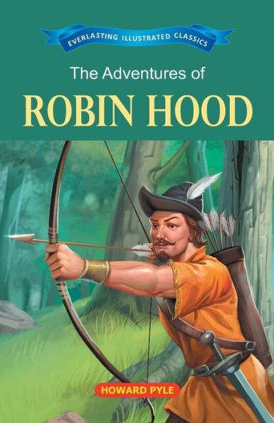 The Adventures of Robin Hood by HOWARD PYLE, Paperback | Barnes & Noble®