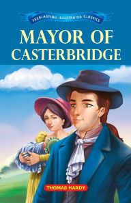 Title: Mayor of Casterbridge, Author: Thomas Hardy