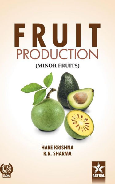 Fruit Production: Minor Fruits