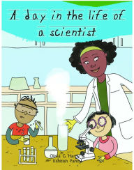 Title: A Day in the Life of Professionals Scientist: Profession Guide for Children, Author: Gautam Mehta