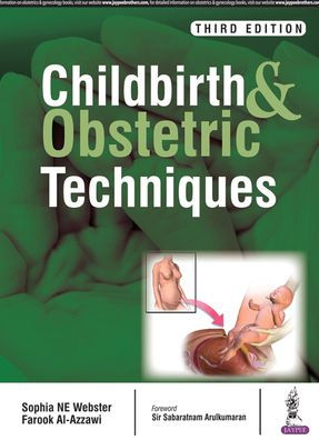 Childbirth and Obstetric Techniques