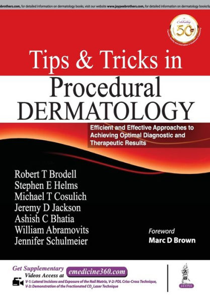 Tips and Tricks in Procedural Dermatology: Efficient and Effective Approaches to Achieving Optimal Diagnostic and Therapeutic Results