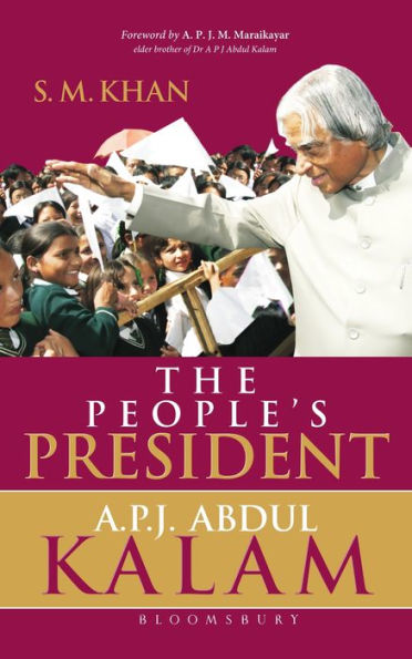 The People's President: Dr A P J Abdul Kalam