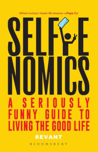 Title: Selfienomics: A Seriously Funny Guide to Living the Good Life, Author: Robert Rodriguez