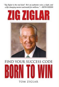 Title: Born to Win, Author: Zig Ziglar