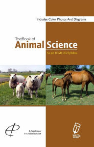 Title: Textbook of Animal Science (As per ICAR UG Syllabus), Author: D. Sreekumar
