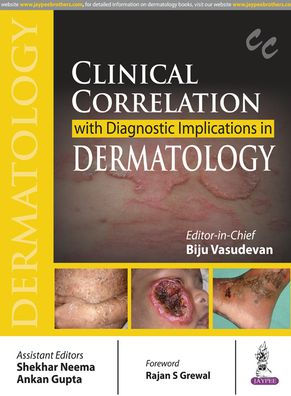 Clinical Correlation with Diagnostic Implications in Dermatology