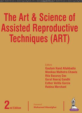 The Art & Science of Assisted Reproductive Techniques (Art)