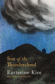 Title: Son of the Thundercloud, Author: Easterine Kire