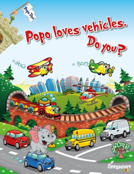 Popo loves vehicles. Do you?