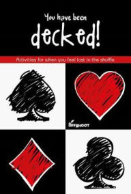 Title: You Have Been Decked!, Author: Offshoot