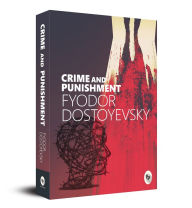 Title: Crime and Punishment, Author: Fyodor Dostoevsky